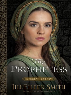 cover image of The Prophetess - Deborah's Story